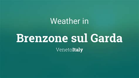 Brenzone, Veneto, Italy Weather Forecast .